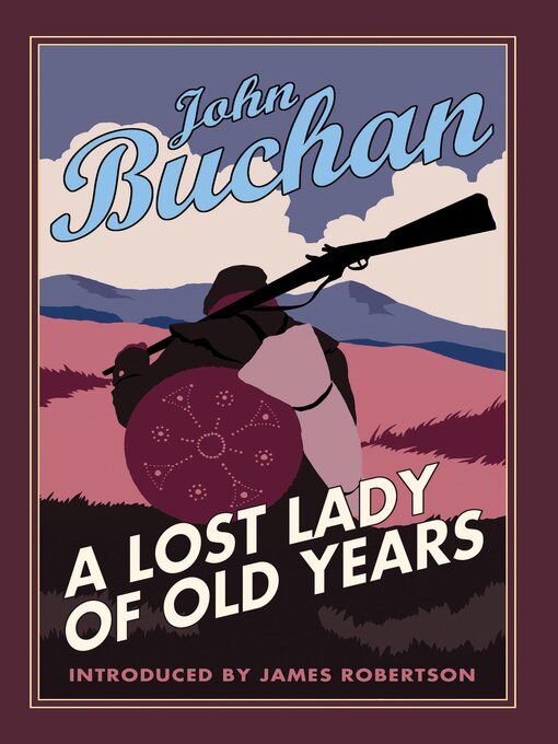 Title details for A Lost Lady of Old Years by John Buchan - Wait list